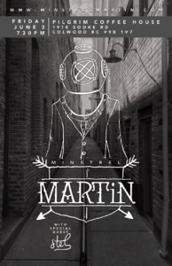 Parlour-Creative_Graphic-Design_Web-Design_Victoria_BC_Minstrel Martin Show Poster - Pilgrim Coffee House